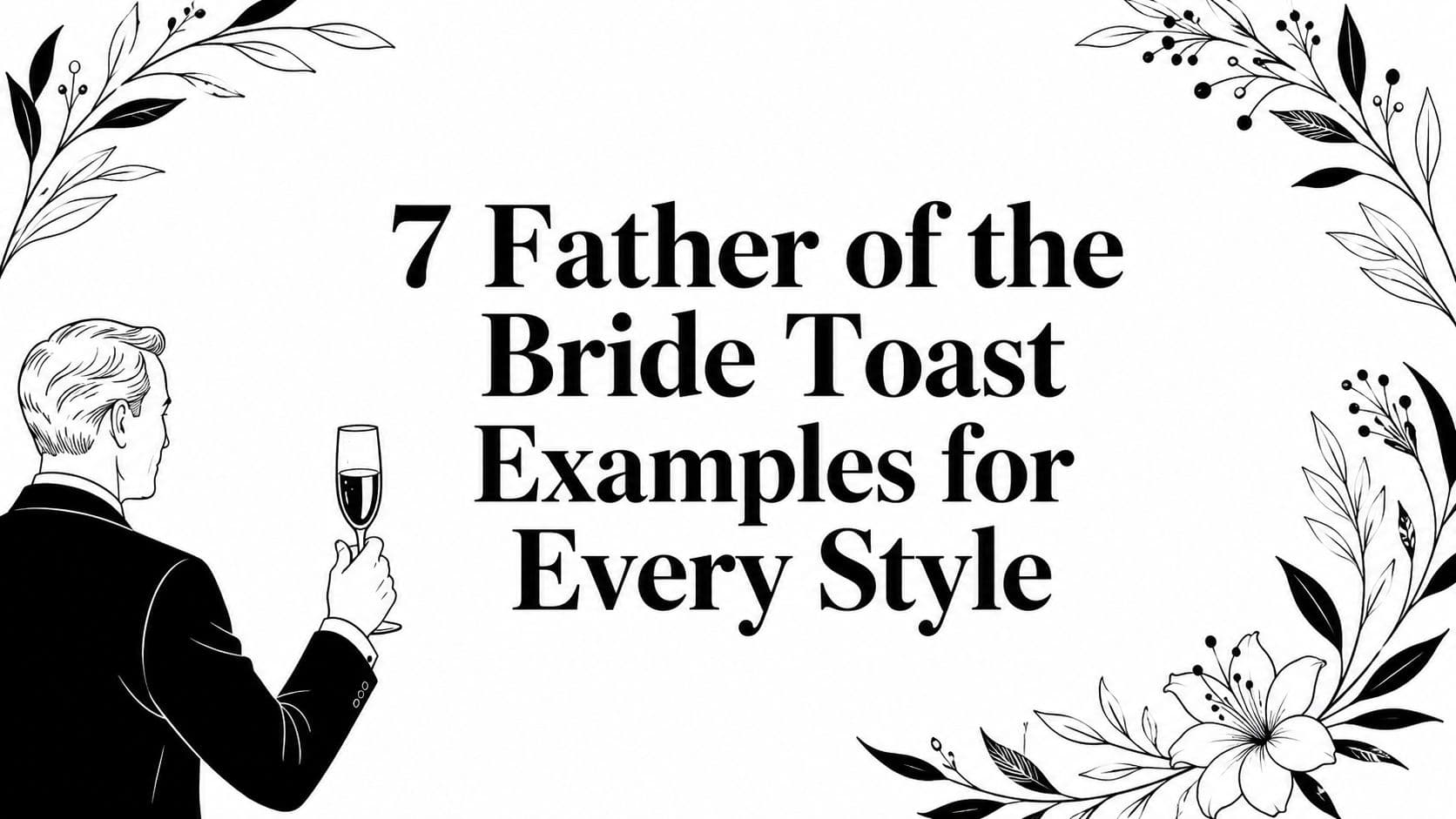 7 Father of the Bride Toast Examples for Every Style