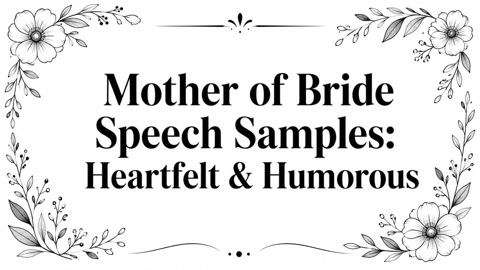 Mother of Bride Speech Samples: Heartfelt & Humorous