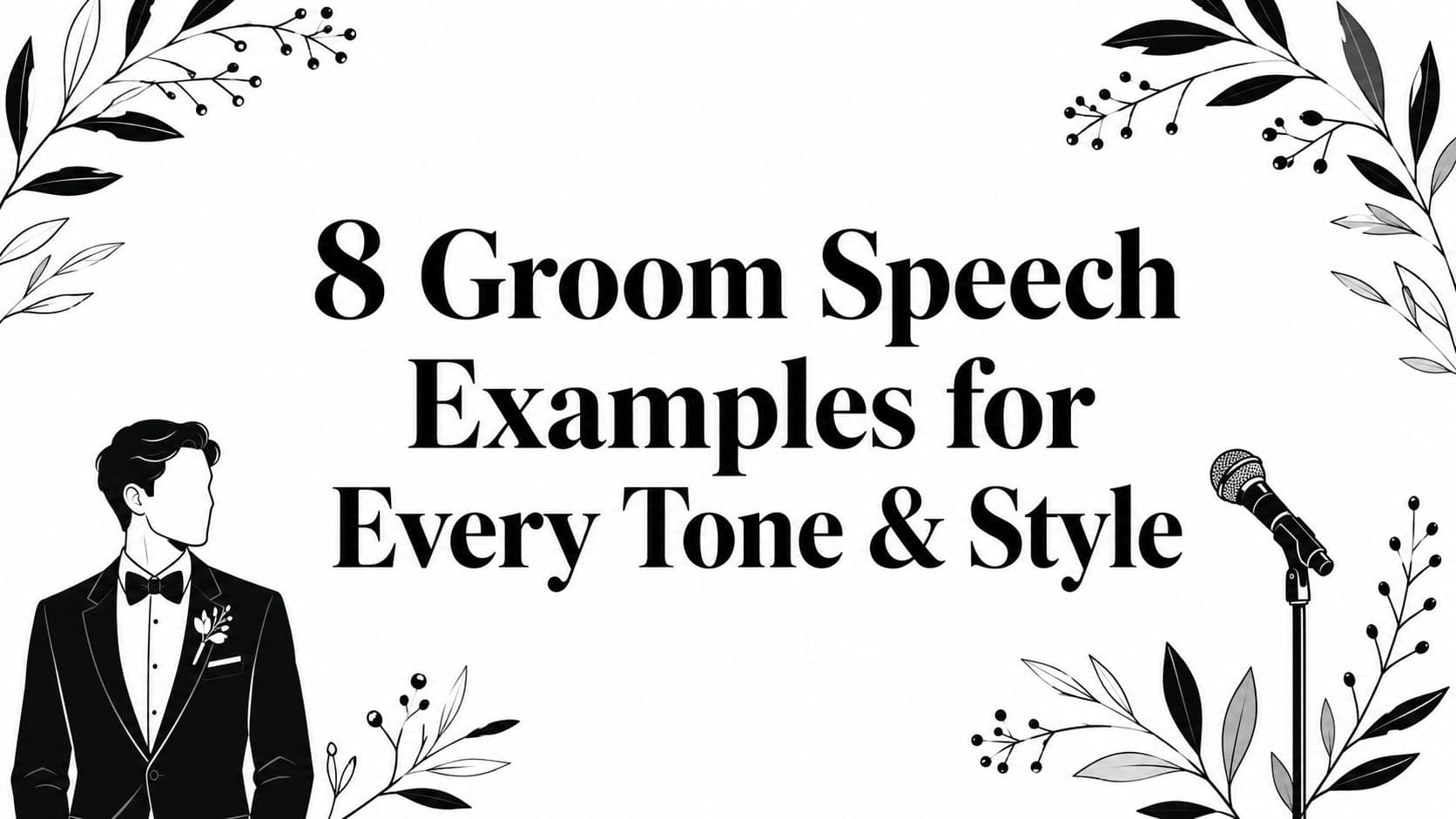 8 Groom Speech Examples for Every Tone & Style