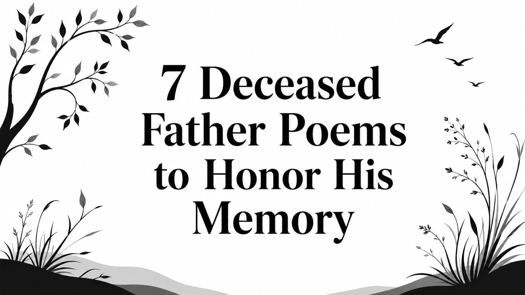 7 Deceased Father Poems to Honor His Memory